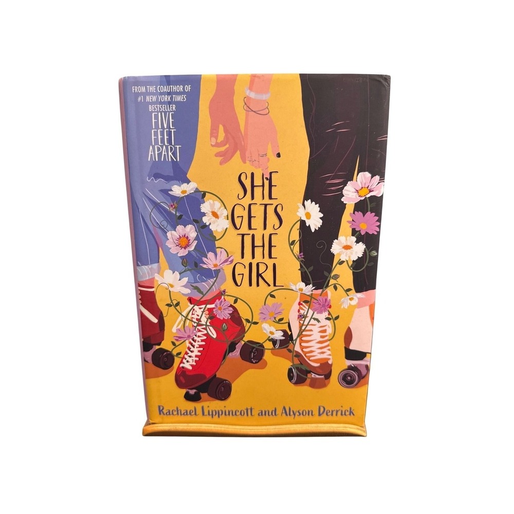 She Gets the Girl Hardcover YA Romance Rachael Lippincott Alyson Derrick 1st Ed